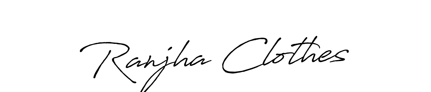 Design your own signature with our free online signature maker. With this signature software, you can create a handwritten (Antro_Vectra_Bolder) signature for name Ranjha Clothes. Ranjha Clothes signature style 7 images and pictures png