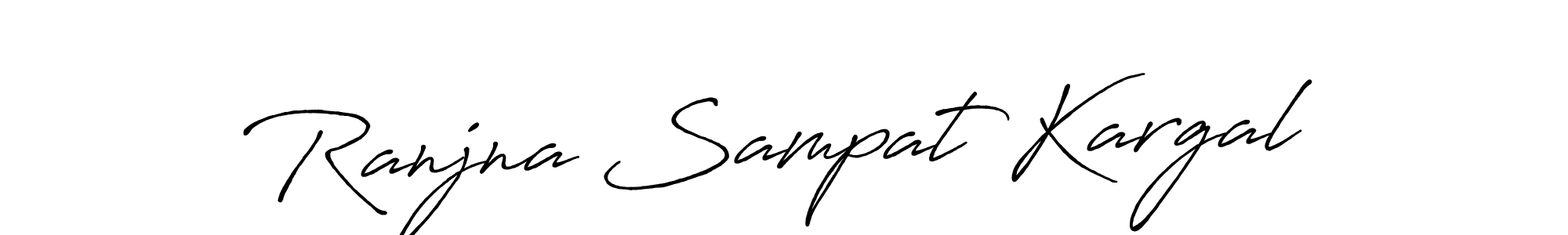 Also we have Ranjna Sampat Kargal name is the best signature style. Create professional handwritten signature collection using Antro_Vectra_Bolder autograph style. Ranjna Sampat Kargal signature style 7 images and pictures png