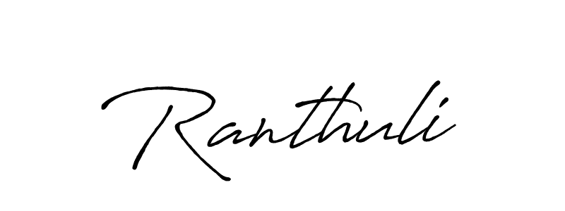 You should practise on your own different ways (Antro_Vectra_Bolder) to write your name (Ranthuli) in signature. don't let someone else do it for you. Ranthuli signature style 7 images and pictures png