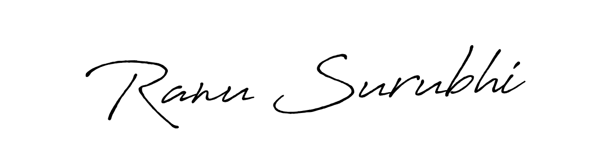 Make a beautiful signature design for name Ranu Surubhi. With this signature (Antro_Vectra_Bolder) style, you can create a handwritten signature for free. Ranu Surubhi signature style 7 images and pictures png