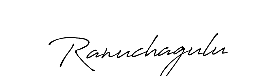Also You can easily find your signature by using the search form. We will create Ranuchagulu name handwritten signature images for you free of cost using Antro_Vectra_Bolder sign style. Ranuchagulu signature style 7 images and pictures png