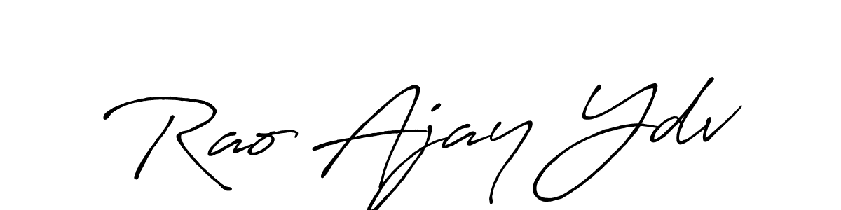 Design your own signature with our free online signature maker. With this signature software, you can create a handwritten (Antro_Vectra_Bolder) signature for name Rao Ajay Ydv. Rao Ajay Ydv signature style 7 images and pictures png