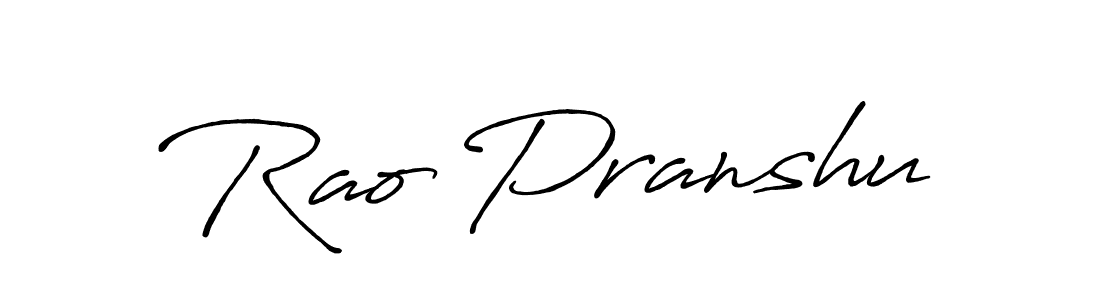 Use a signature maker to create a handwritten signature online. With this signature software, you can design (Antro_Vectra_Bolder) your own signature for name Rao Pranshu. Rao Pranshu signature style 7 images and pictures png