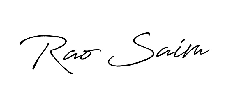 Make a beautiful signature design for name Rao Saim. With this signature (Antro_Vectra_Bolder) style, you can create a handwritten signature for free. Rao Saim signature style 7 images and pictures png