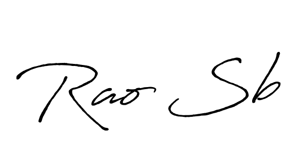 You should practise on your own different ways (Antro_Vectra_Bolder) to write your name (Rao Sb) in signature. don't let someone else do it for you. Rao Sb signature style 7 images and pictures png