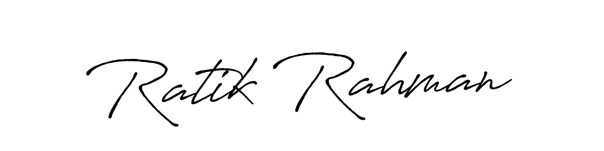 How to make Ratik Rahman name signature. Use Antro_Vectra_Bolder style for creating short signs online. This is the latest handwritten sign. Ratik Rahman signature style 7 images and pictures png