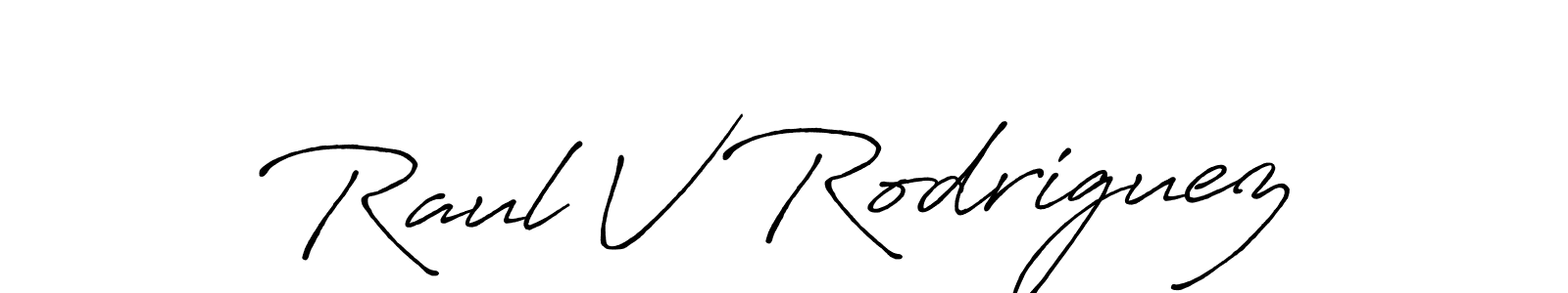 Raul V Rodriguez stylish signature style. Best Handwritten Sign (Antro_Vectra_Bolder) for my name. Handwritten Signature Collection Ideas for my name Raul V Rodriguez. Raul V Rodriguez signature style 7 images and pictures png