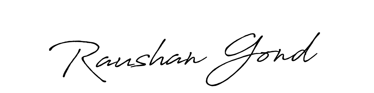 Design your own signature with our free online signature maker. With this signature software, you can create a handwritten (Antro_Vectra_Bolder) signature for name Raushan Gond. Raushan Gond signature style 7 images and pictures png