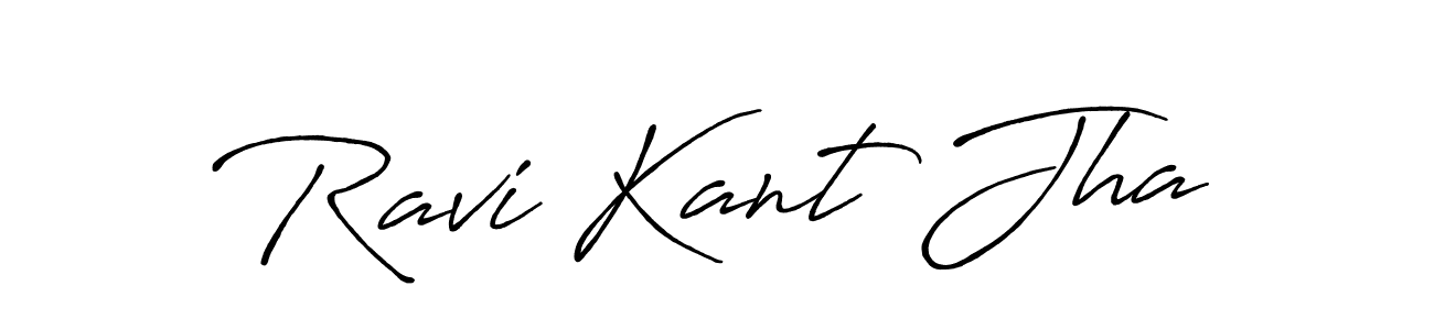 Also we have Ravi Kant Jha name is the best signature style. Create professional handwritten signature collection using Antro_Vectra_Bolder autograph style. Ravi Kant Jha signature style 7 images and pictures png