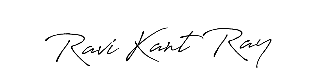 How to make Ravi Kant Ray name signature. Use Antro_Vectra_Bolder style for creating short signs online. This is the latest handwritten sign. Ravi Kant Ray signature style 7 images and pictures png