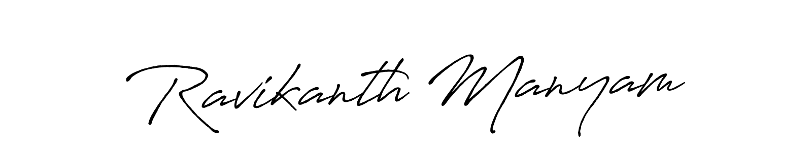 Design your own signature with our free online signature maker. With this signature software, you can create a handwritten (Antro_Vectra_Bolder) signature for name Ravikanth Manyam. Ravikanth Manyam signature style 7 images and pictures png