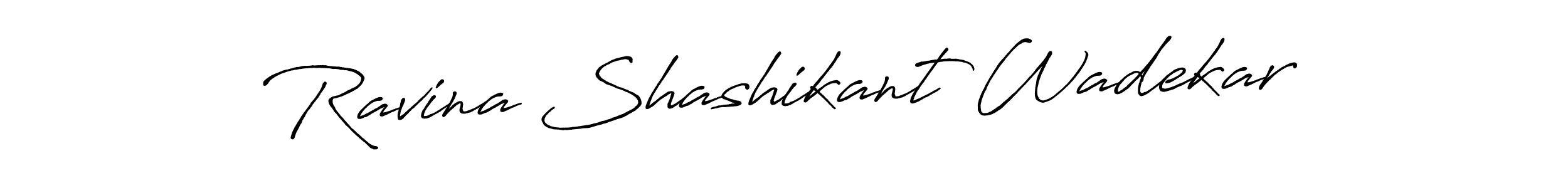 Make a beautiful signature design for name Ravina Shashikant Wadekar. Use this online signature maker to create a handwritten signature for free. Ravina Shashikant Wadekar signature style 7 images and pictures png