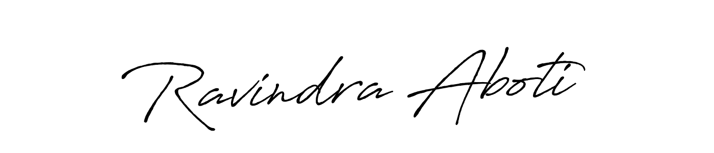 Make a beautiful signature design for name Ravindra Aboti. With this signature (Antro_Vectra_Bolder) style, you can create a handwritten signature for free. Ravindra Aboti signature style 7 images and pictures png