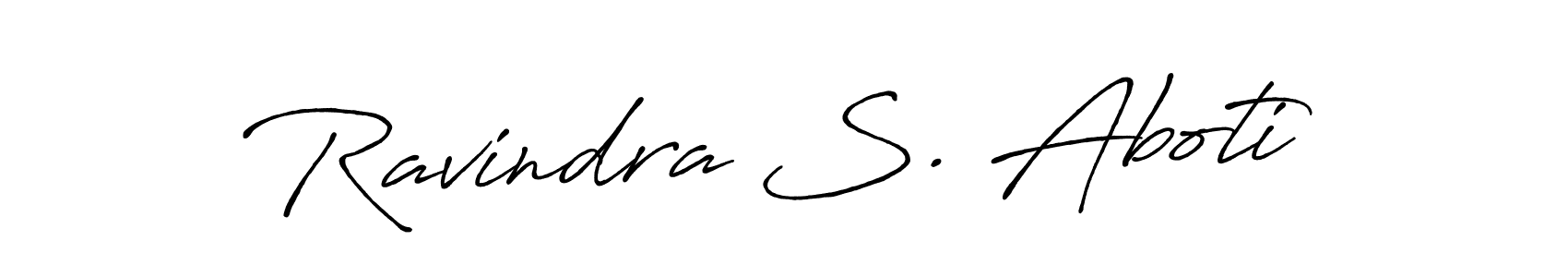 Create a beautiful signature design for name Ravindra S. Aboti. With this signature (Antro_Vectra_Bolder) fonts, you can make a handwritten signature for free. Ravindra S. Aboti signature style 7 images and pictures png