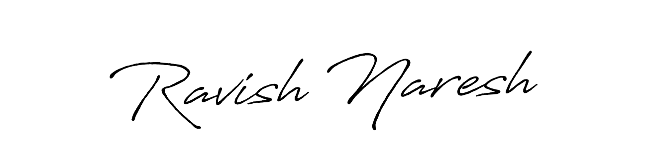 How to make Ravish Naresh name signature. Use Antro_Vectra_Bolder style for creating short signs online. This is the latest handwritten sign. Ravish Naresh signature style 7 images and pictures png