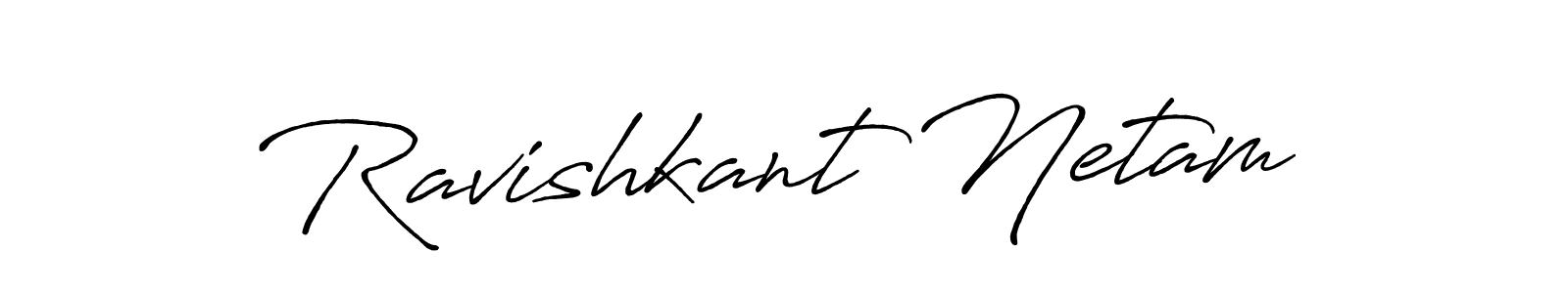 How to make Ravishkant Netam name signature. Use Antro_Vectra_Bolder style for creating short signs online. This is the latest handwritten sign. Ravishkant Netam signature style 7 images and pictures png