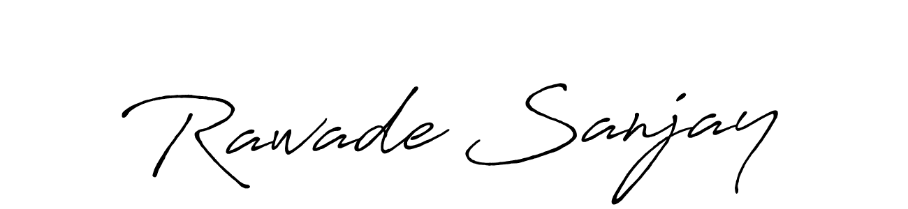 Antro_Vectra_Bolder is a professional signature style that is perfect for those who want to add a touch of class to their signature. It is also a great choice for those who want to make their signature more unique. Get Rawade Sanjay name to fancy signature for free. Rawade Sanjay signature style 7 images and pictures png
