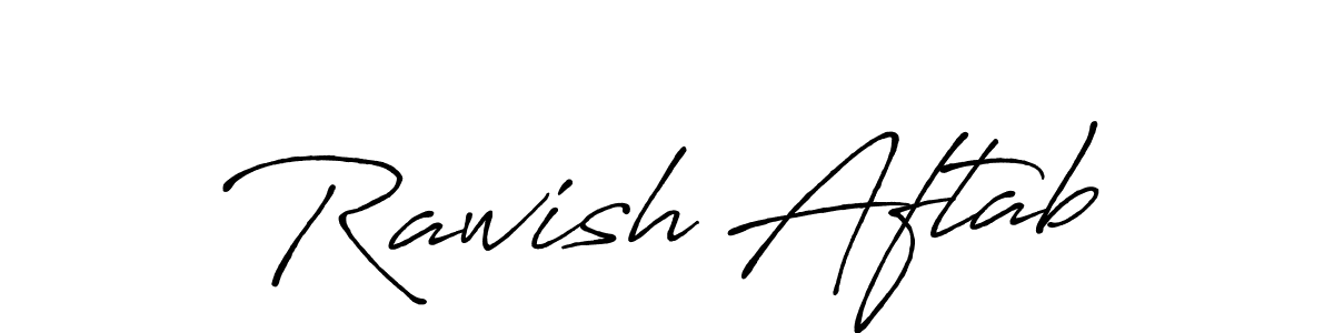 Design your own signature with our free online signature maker. With this signature software, you can create a handwritten (Antro_Vectra_Bolder) signature for name Rawish Aftab. Rawish Aftab signature style 7 images and pictures png