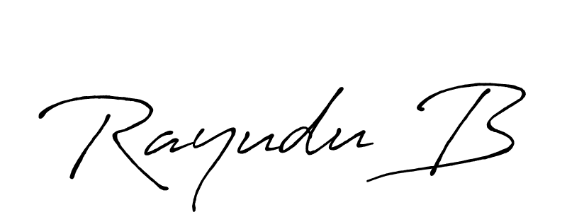 You should practise on your own different ways (Antro_Vectra_Bolder) to write your name (Rayudu B) in signature. don't let someone else do it for you. Rayudu B signature style 7 images and pictures png