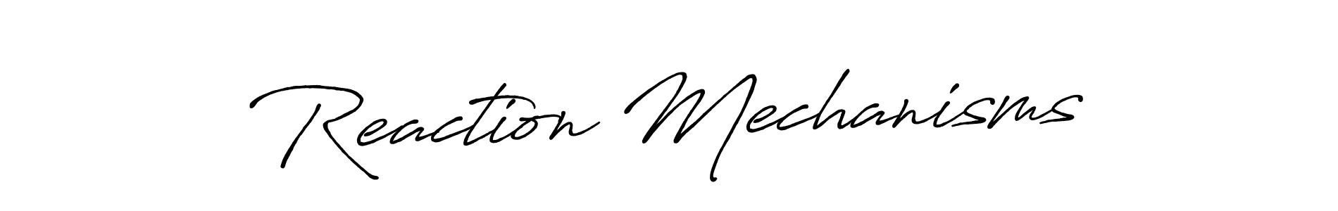 Make a beautiful signature design for name Reaction Mechanisms. Use this online signature maker to create a handwritten signature for free. Reaction Mechanisms signature style 7 images and pictures png