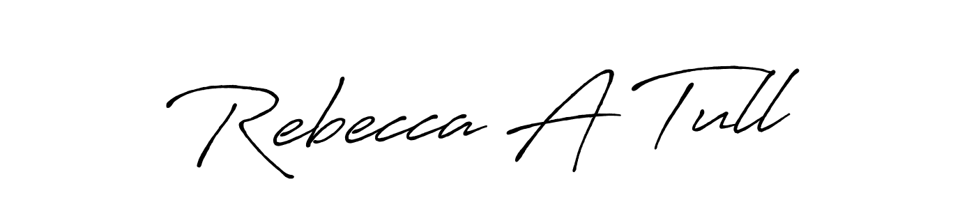 Once you've used our free online signature maker to create your best signature Antro_Vectra_Bolder style, it's time to enjoy all of the benefits that Rebecca A Tull name signing documents. Rebecca A Tull signature style 7 images and pictures png