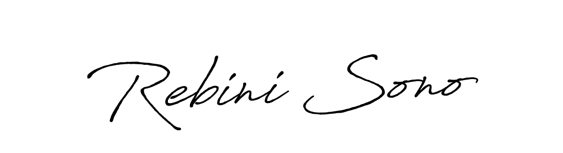 Also we have Rebini Sono name is the best signature style. Create professional handwritten signature collection using Antro_Vectra_Bolder autograph style. Rebini Sono signature style 7 images and pictures png