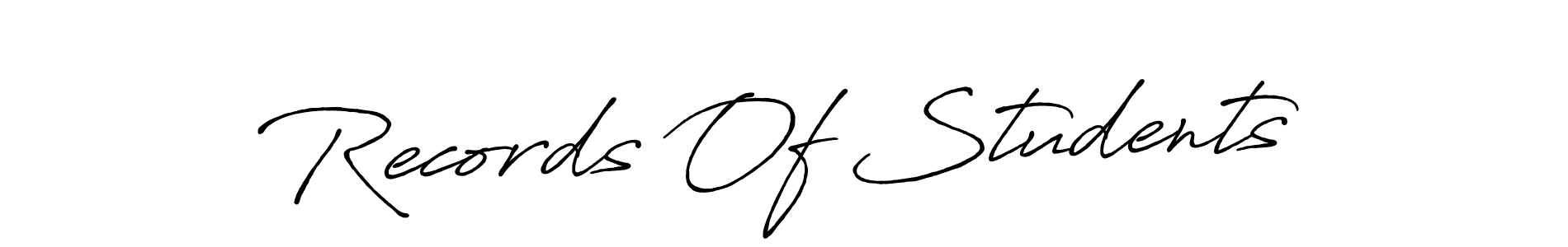 Once you've used our free online signature maker to create your best signature Antro_Vectra_Bolder style, it's time to enjoy all of the benefits that Records Of Students name signing documents. Records Of Students signature style 7 images and pictures png