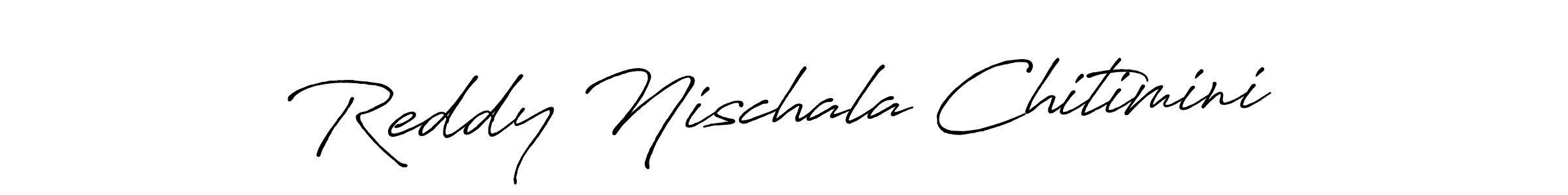 How to make Reddy Nischala Chitimini name signature. Use Antro_Vectra_Bolder style for creating short signs online. This is the latest handwritten sign. Reddy Nischala Chitimini signature style 7 images and pictures png