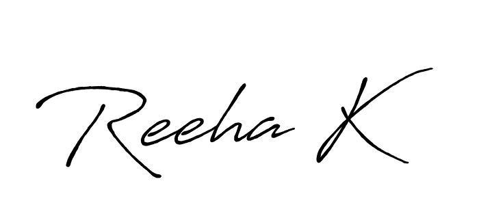 Design your own signature with our free online signature maker. With this signature software, you can create a handwritten (Antro_Vectra_Bolder) signature for name Reeha K. Reeha K signature style 7 images and pictures png