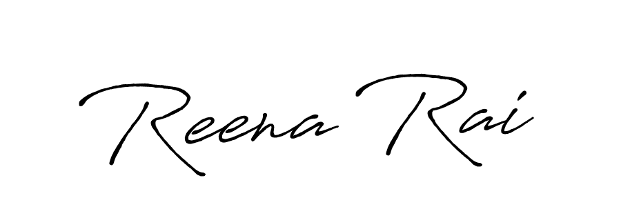 Make a beautiful signature design for name Reena Rai. With this signature (Antro_Vectra_Bolder) style, you can create a handwritten signature for free. Reena Rai signature style 7 images and pictures png