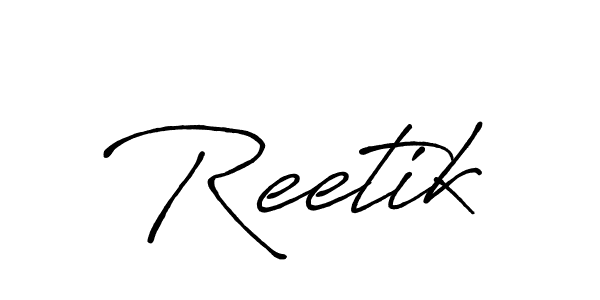 Also You can easily find your signature by using the search form. We will create Reetik name handwritten signature images for you free of cost using Antro_Vectra_Bolder sign style. Reetik signature style 7 images and pictures png