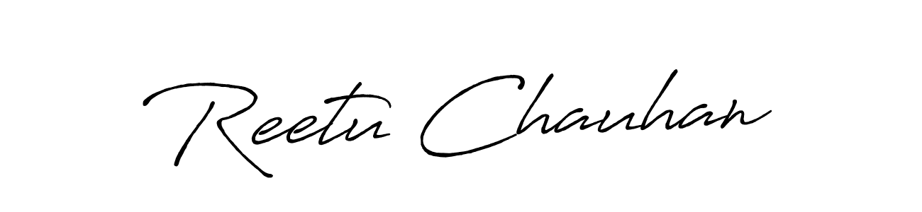 How to make Reetu Chauhan name signature. Use Antro_Vectra_Bolder style for creating short signs online. This is the latest handwritten sign. Reetu Chauhan signature style 7 images and pictures png
