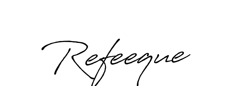 Once you've used our free online signature maker to create your best signature Antro_Vectra_Bolder style, it's time to enjoy all of the benefits that Refeeque name signing documents. Refeeque signature style 7 images and pictures png