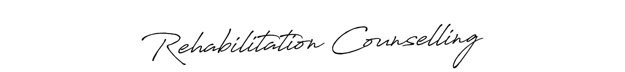 Create a beautiful signature design for name Rehabilitation Counselling. With this signature (Antro_Vectra_Bolder) fonts, you can make a handwritten signature for free. Rehabilitation Counselling signature style 7 images and pictures png