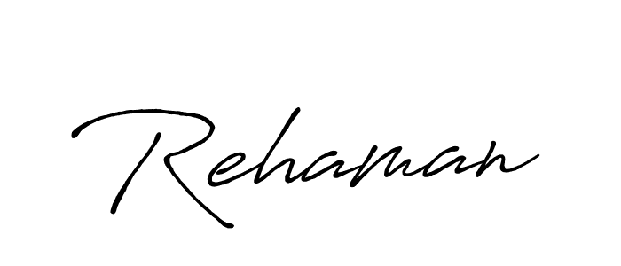 Design your own signature with our free online signature maker. With this signature software, you can create a handwritten (Antro_Vectra_Bolder) signature for name Rehaman. Rehaman signature style 7 images and pictures png