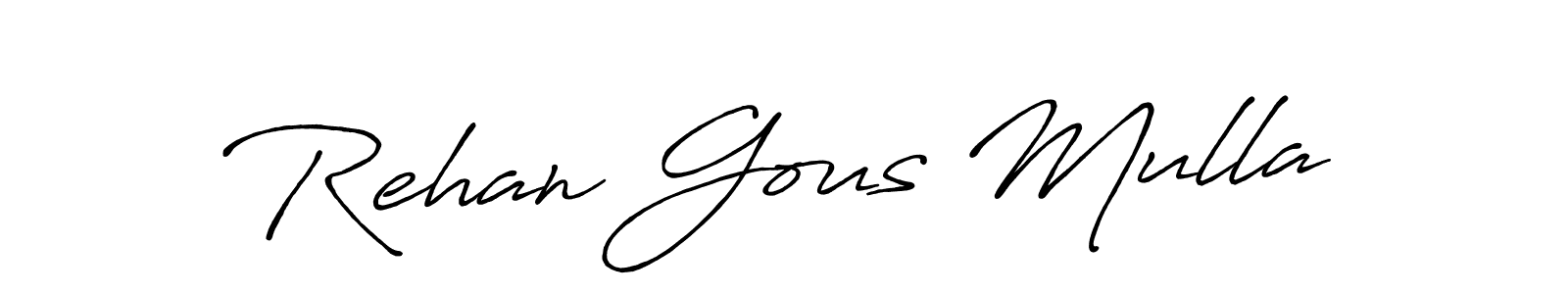 Rehan Gous Mulla stylish signature style. Best Handwritten Sign (Antro_Vectra_Bolder) for my name. Handwritten Signature Collection Ideas for my name Rehan Gous Mulla. Rehan Gous Mulla signature style 7 images and pictures png