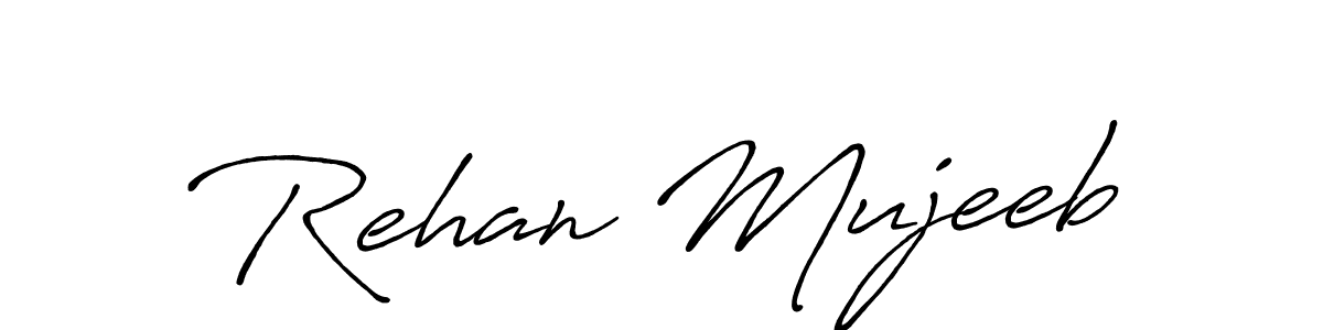 Design your own signature with our free online signature maker. With this signature software, you can create a handwritten (Antro_Vectra_Bolder) signature for name Rehan Mujeeb. Rehan Mujeeb signature style 7 images and pictures png