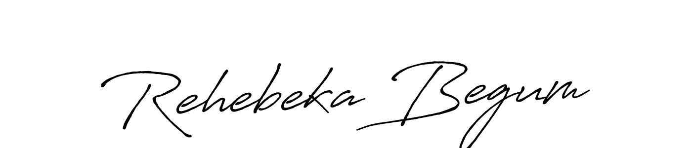 Make a beautiful signature design for name Rehebeka Begum. Use this online signature maker to create a handwritten signature for free. Rehebeka Begum signature style 7 images and pictures png