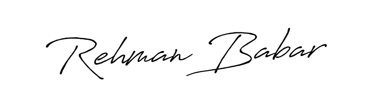 You should practise on your own different ways (Antro_Vectra_Bolder) to write your name (Rehman Babar) in signature. don't let someone else do it for you. Rehman Babar signature style 7 images and pictures png