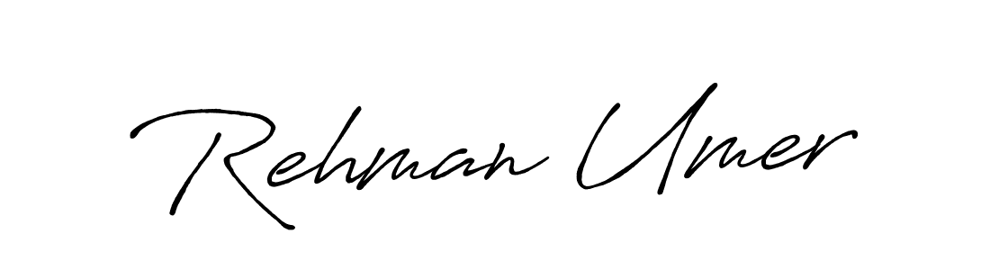 Rehman Umer stylish signature style. Best Handwritten Sign (Antro_Vectra_Bolder) for my name. Handwritten Signature Collection Ideas for my name Rehman Umer. Rehman Umer signature style 7 images and pictures png