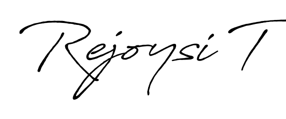 Best and Professional Signature Style for Rejoysi T. Antro_Vectra_Bolder Best Signature Style Collection. Rejoysi T signature style 7 images and pictures png