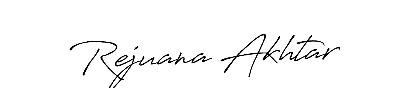 Make a beautiful signature design for name Rejuana Akhtar. With this signature (Antro_Vectra_Bolder) style, you can create a handwritten signature for free. Rejuana Akhtar signature style 7 images and pictures png