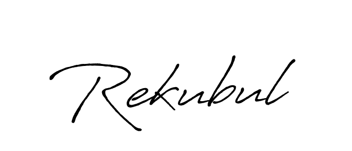 Make a short Rekubul signature style. Manage your documents anywhere anytime using Antro_Vectra_Bolder. Create and add eSignatures, submit forms, share and send files easily. Rekubul signature style 7 images and pictures png