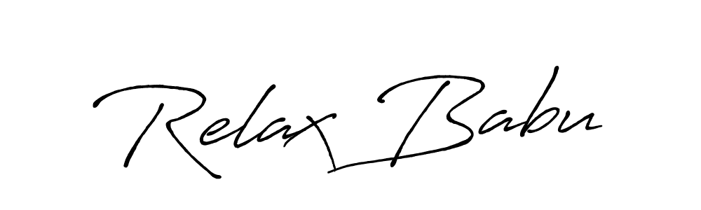 Make a beautiful signature design for name Relax Babu. With this signature (Antro_Vectra_Bolder) style, you can create a handwritten signature for free. Relax Babu signature style 7 images and pictures png