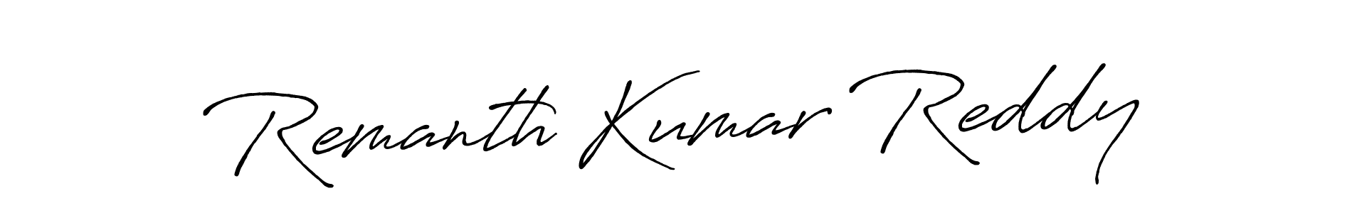 Design your own signature with our free online signature maker. With this signature software, you can create a handwritten (Antro_Vectra_Bolder) signature for name Remanth Kumar Reddy. Remanth Kumar Reddy signature style 7 images and pictures png
