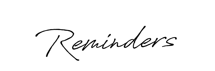 Use a signature maker to create a handwritten signature online. With this signature software, you can design (Antro_Vectra_Bolder) your own signature for name Reminders. Reminders signature style 7 images and pictures png