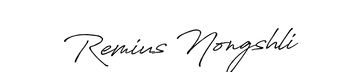 You should practise on your own different ways (Antro_Vectra_Bolder) to write your name (Remius Nongshli) in signature. don't let someone else do it for you. Remius Nongshli signature style 7 images and pictures png
