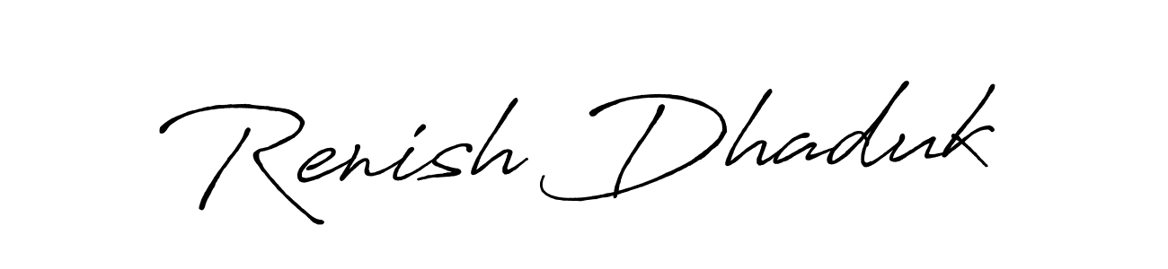 Renish Dhaduk stylish signature style. Best Handwritten Sign (Antro_Vectra_Bolder) for my name. Handwritten Signature Collection Ideas for my name Renish Dhaduk. Renish Dhaduk signature style 7 images and pictures png