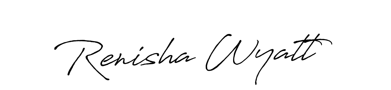 Make a beautiful signature design for name Renisha Wyatt. With this signature (Antro_Vectra_Bolder) style, you can create a handwritten signature for free. Renisha Wyatt signature style 7 images and pictures png