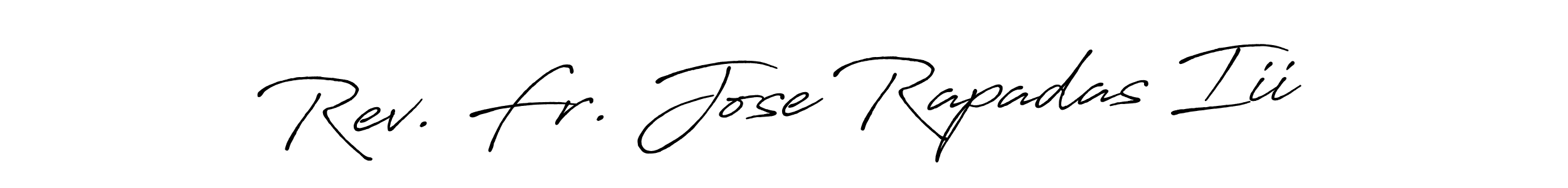 Make a beautiful signature design for name Rev. Fr. Jose Rapadas Iii. With this signature (Antro_Vectra_Bolder) style, you can create a handwritten signature for free. Rev. Fr. Jose Rapadas Iii signature style 7 images and pictures png